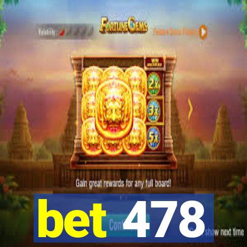 bet 478